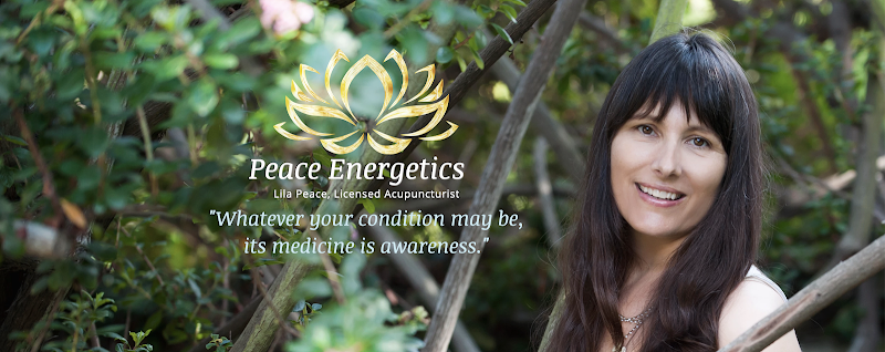 Lila Peace L.Ac - Transformational Acupuncture - Peace Energetics clinic